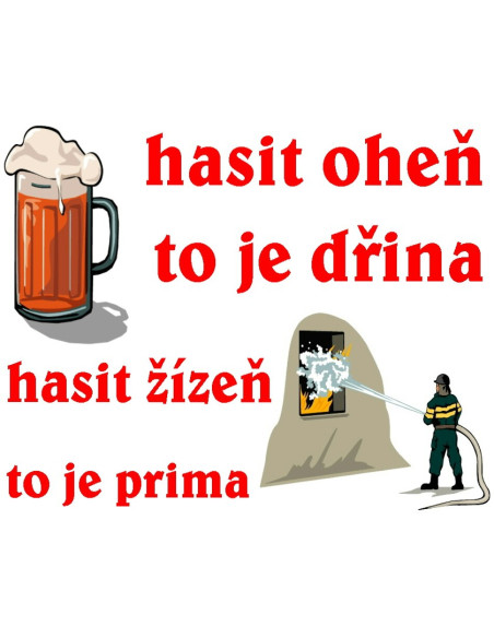 Polštářek Hasit oheň to je ...