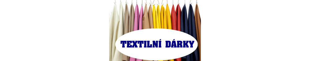 Textilní dárky